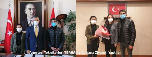 Anestezi Teknikerleri TBMM'ne Çalışma Ziyareti Yaptılar  
